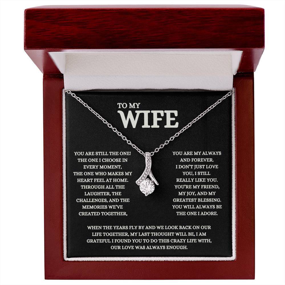 My Wife, You're Still The One I Choose, Alluring Beauty Message Card Pendant