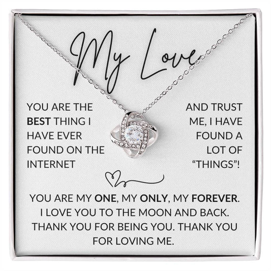 You Are The Best Thing On The Internet Necklace