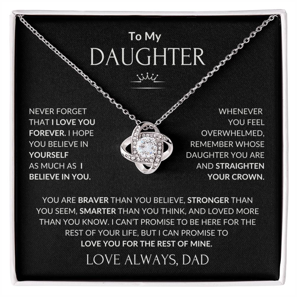 To My Beautiful Daughter - I Believe in you - Love Knot Necklace