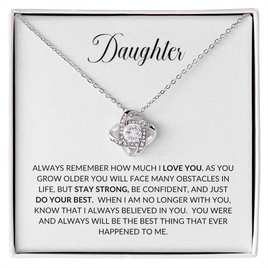 Daughter, Always Remember How Much I Love You