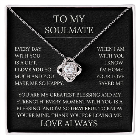 To My Soulmate, Every Day With You Is a Gift ❤️