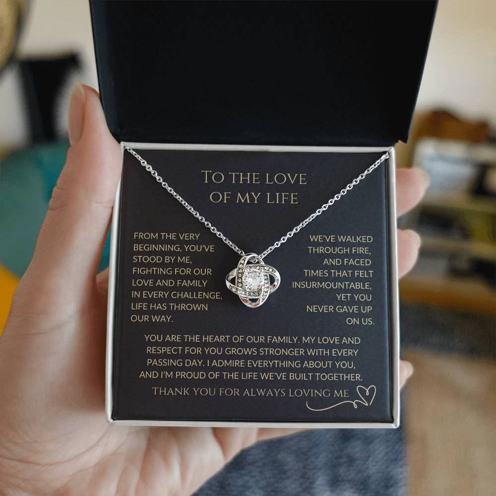 To The Love Of My Life | Love Knot Pendant Message Card