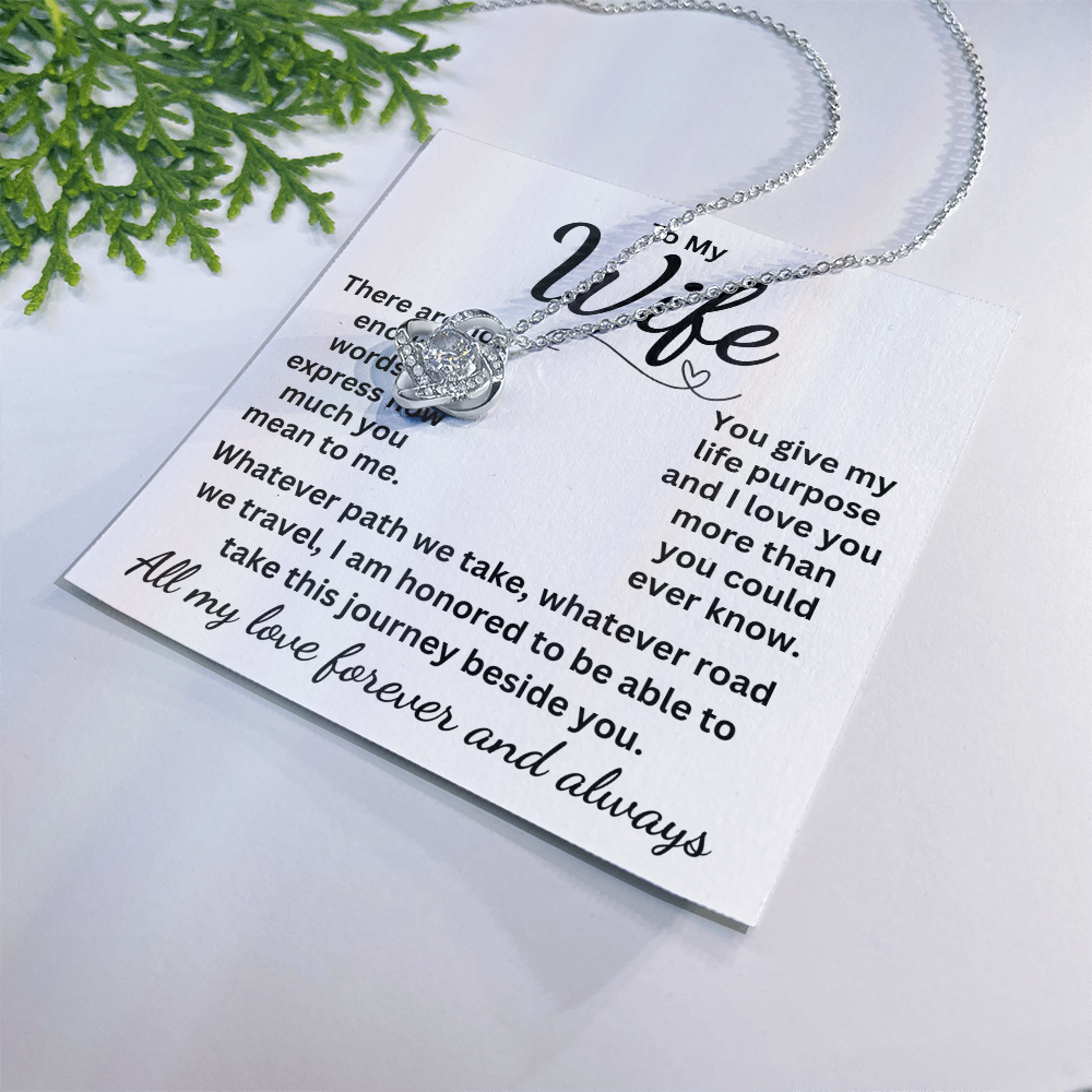 A Gift For Your Beautiful Wife, No Matter the Occasion. A Heartfelt Message Card and Stunning Necklace