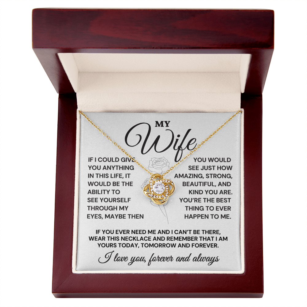 My Wife if I could Give You Anything in My Life Message Card and Stunning Jewelry Piece