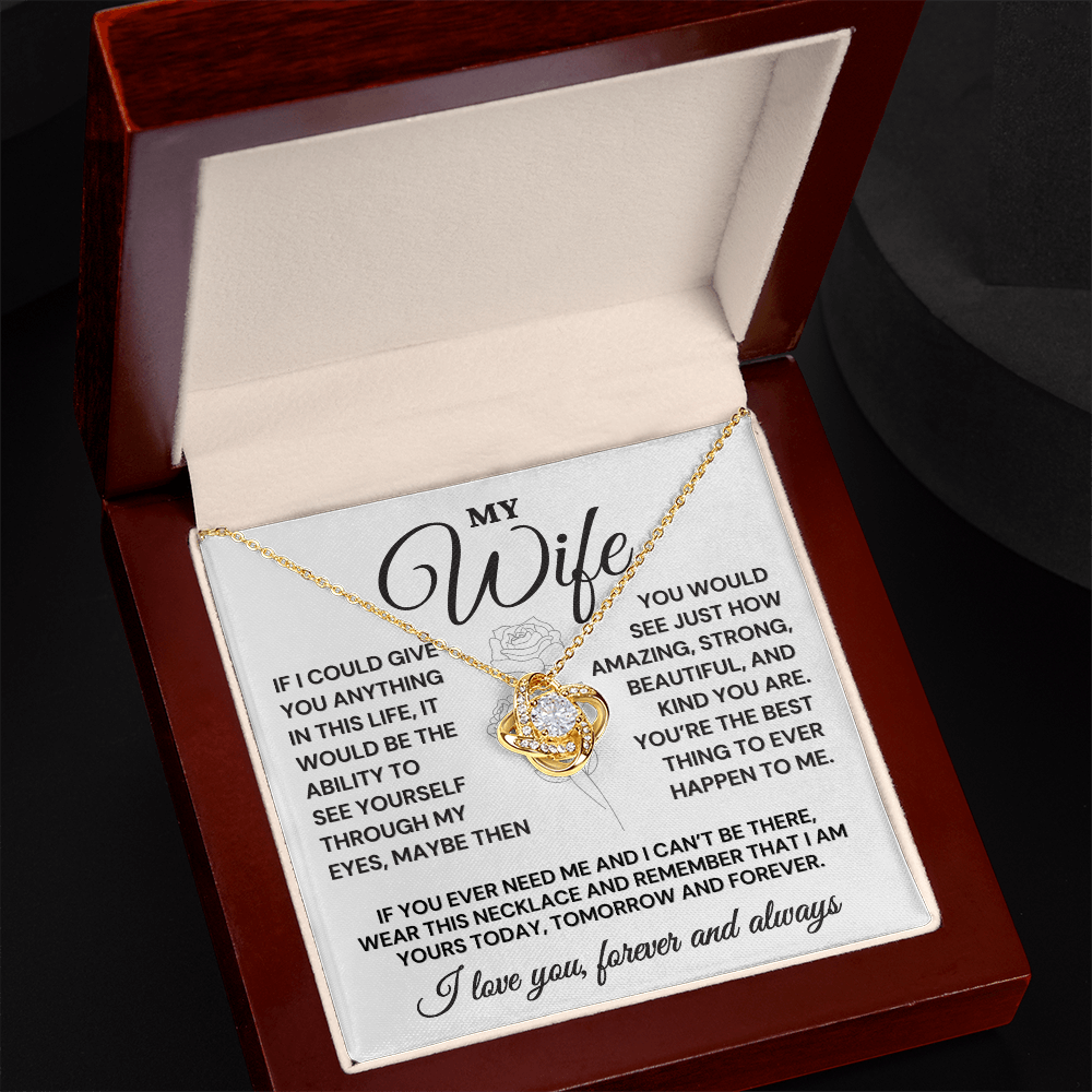 My Wife if I could Give You Anything in My Life Message Card and Stunning Jewelry Piece