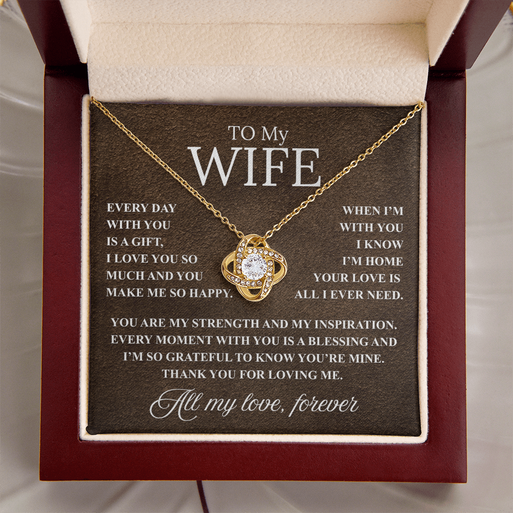 Love Knot Necklace and Loving  Message, For Your Wife, Perfect For Any Occasion