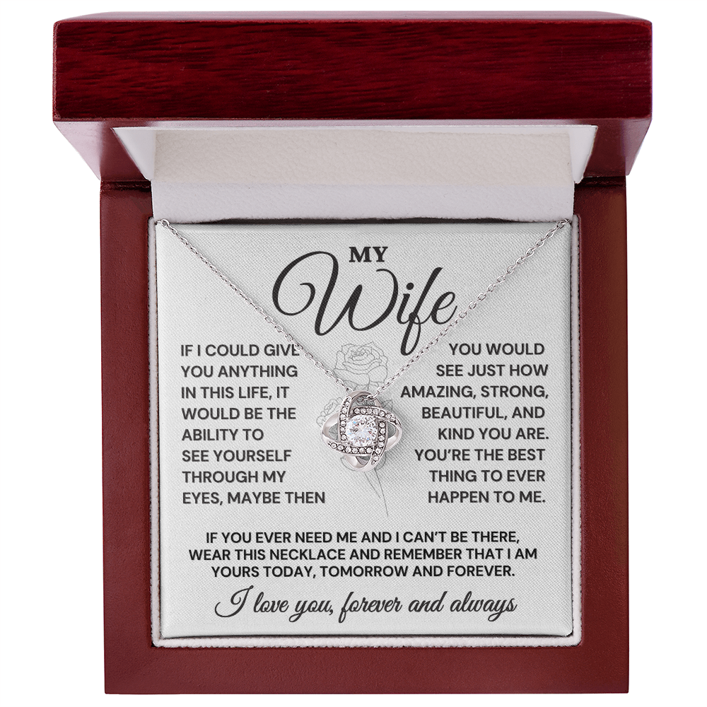 My Wife if I could Give You Anything in My Life Message Card and Stunning Jewelry Piece