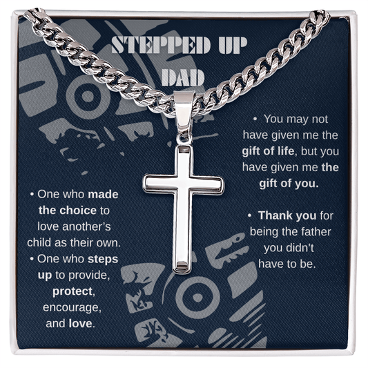 Stepped Up Dad, Thank You For Choosing Me
