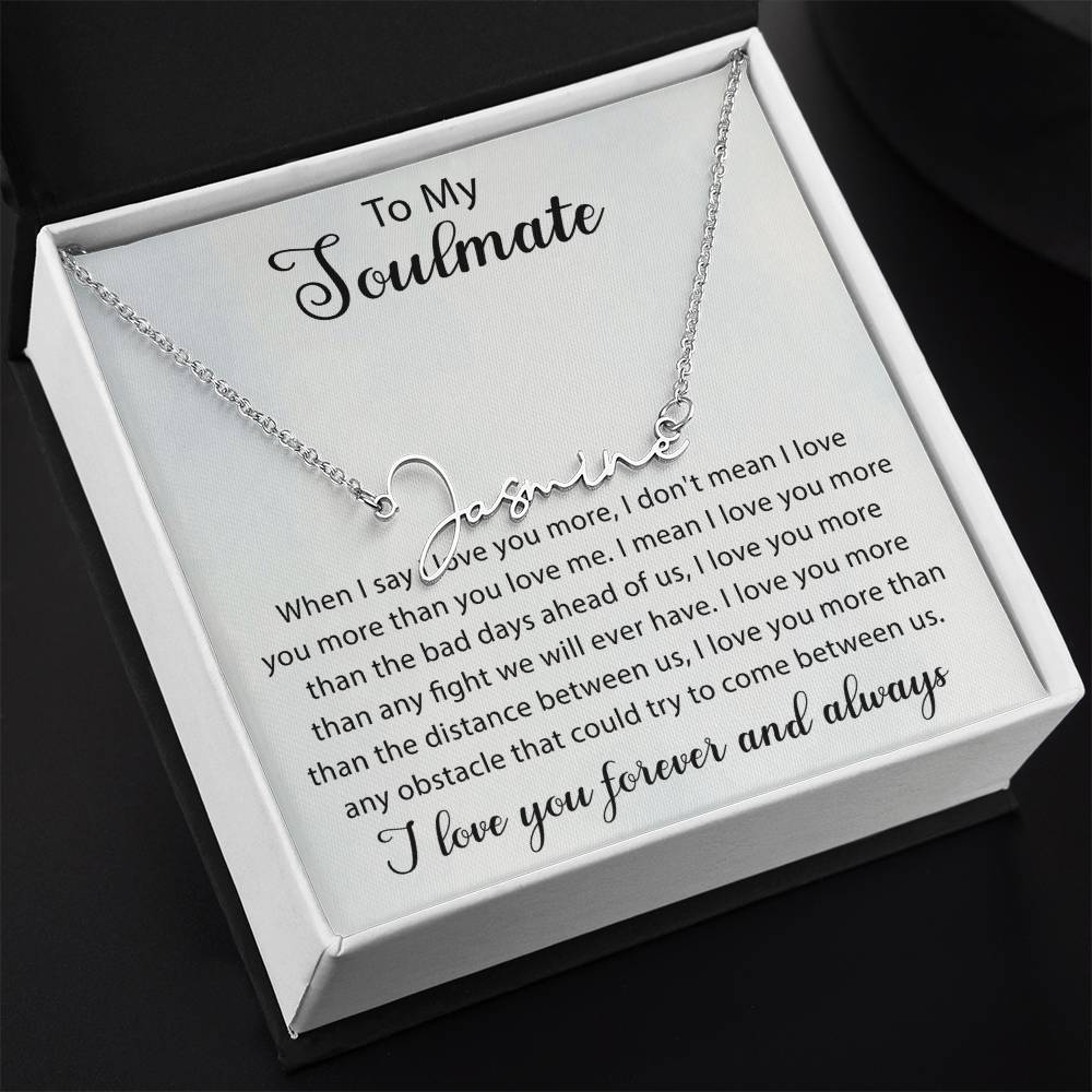 My Soulmate, My World, My Love for Eternity, NAME NECKLACE