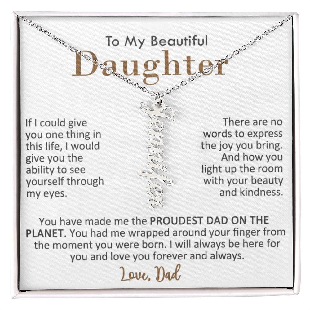 Proudest Dad of a Beautiful Daughter, Name Necklace