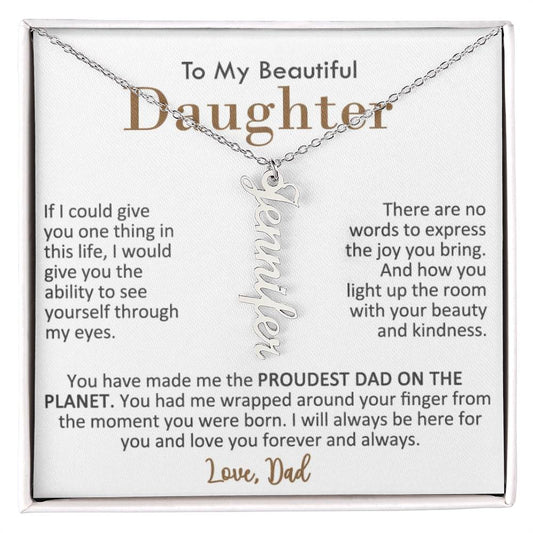 Proudest Dad of a Beautiful Daughter, Name Necklace