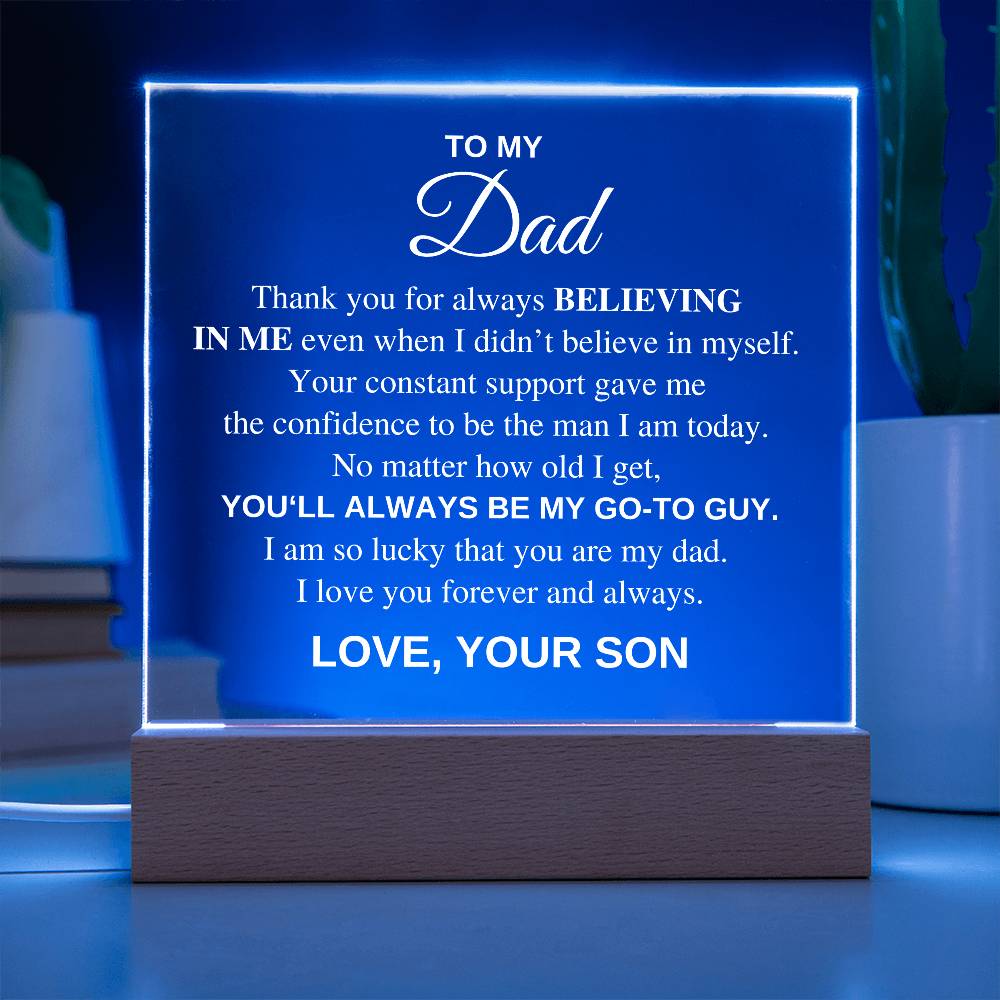 To My Dad, You Are My Go-To Guy, Love Your Son