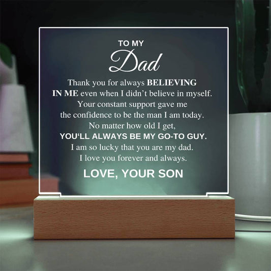 To My Dad, You Are My Go-To Guy, Love Your Son