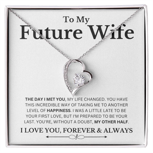 Future Wife - The Day I Met You, My Life Changed
