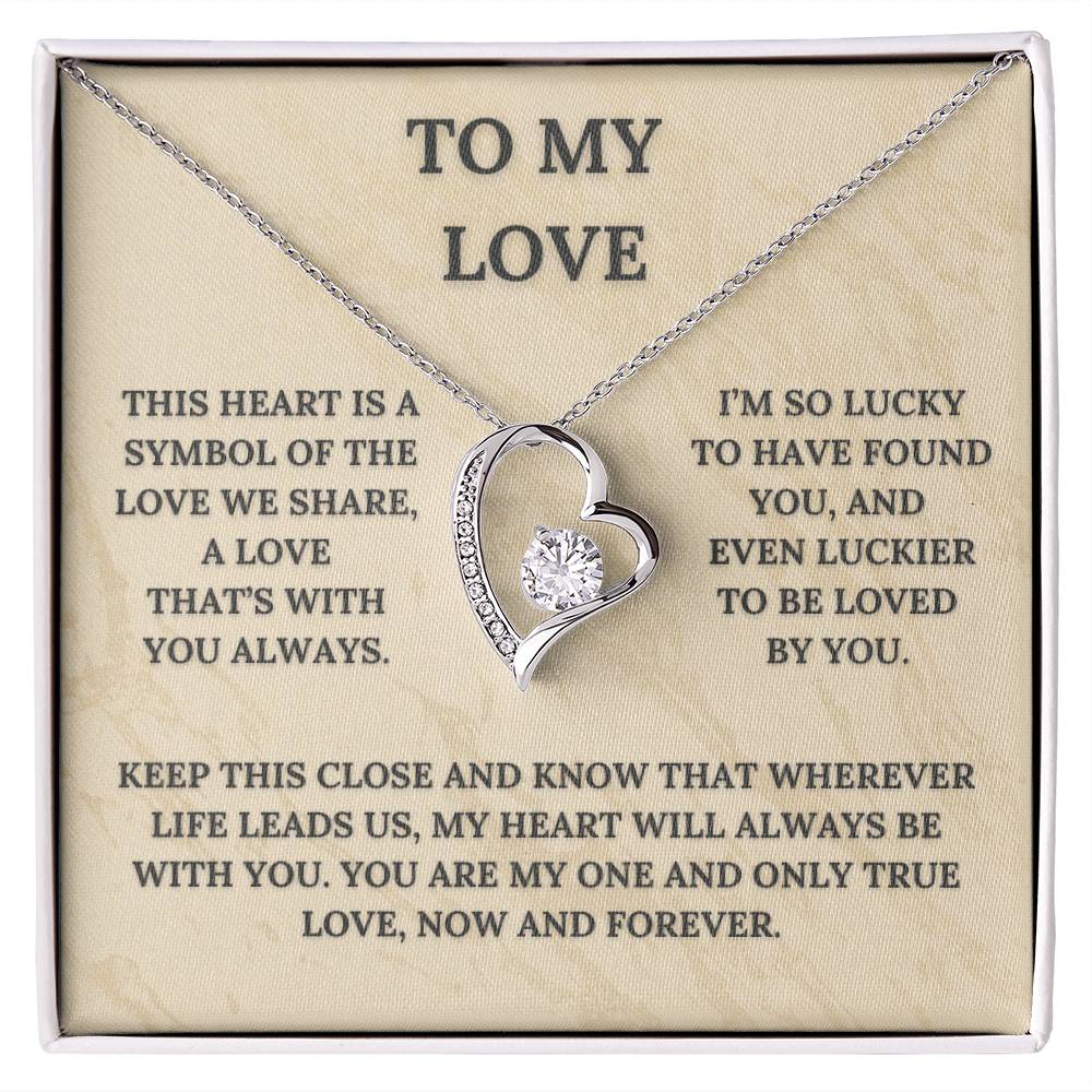 My Love, This Heart Is  a Symbol of the Love We Share | Heart Pendant Necklace and Message Card ❤️