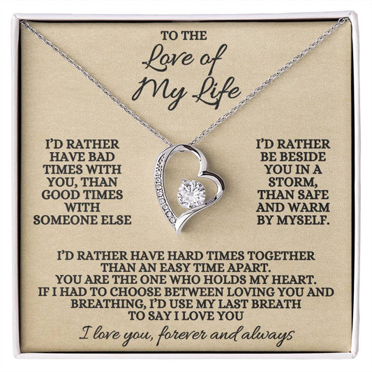 The Love Of My Life Forever Love Necklace