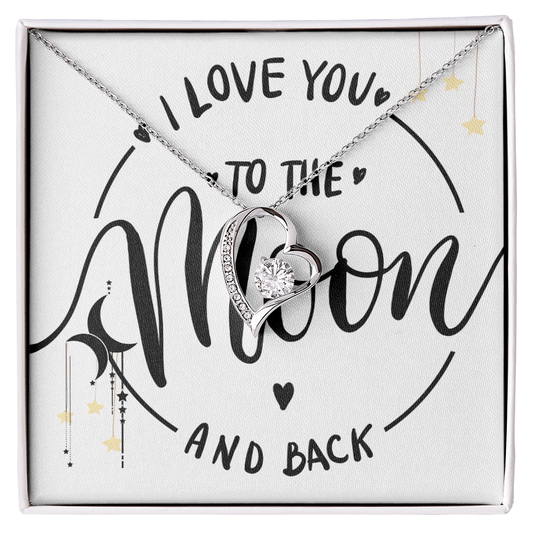 ❤️ To the Moon and Back – Heart Necklace and Message Card for that someone you love the most.