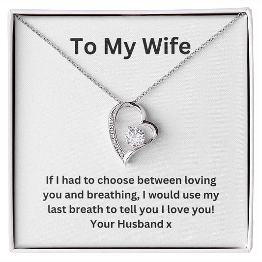 To My Wife, I Would Use My ... Love Your Husband