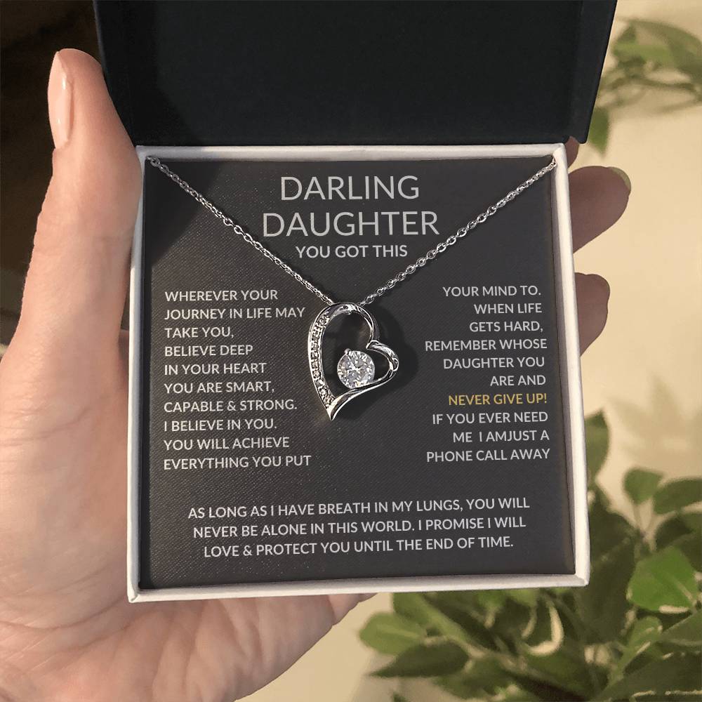 To my Darling Daughter, I believe in you.