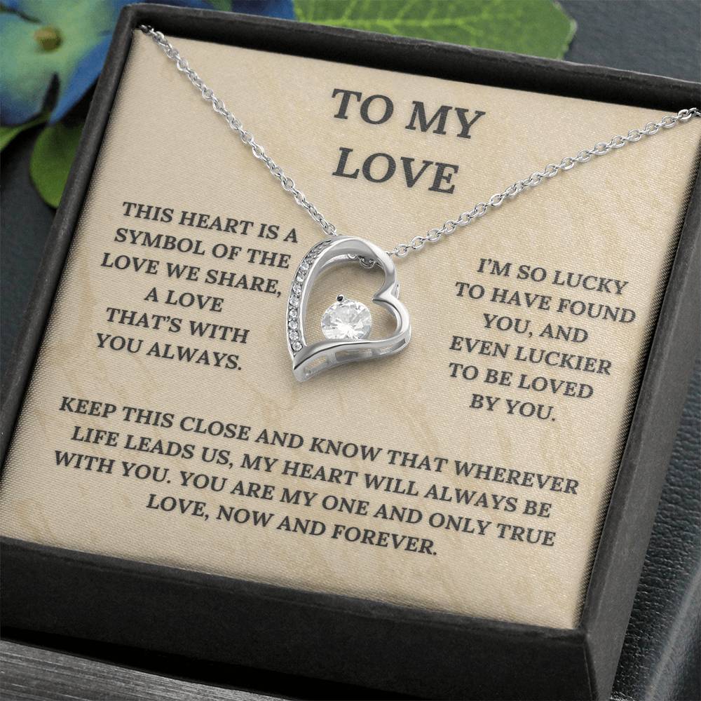 My Love, This Heart Is  a Symbol of the Love We Share | Heart Pendant Necklace and Message Card ❤️