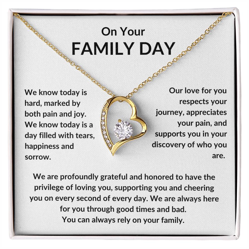 On Your Family Day, You Are Not Alone, Our Love For You Is Infinite.