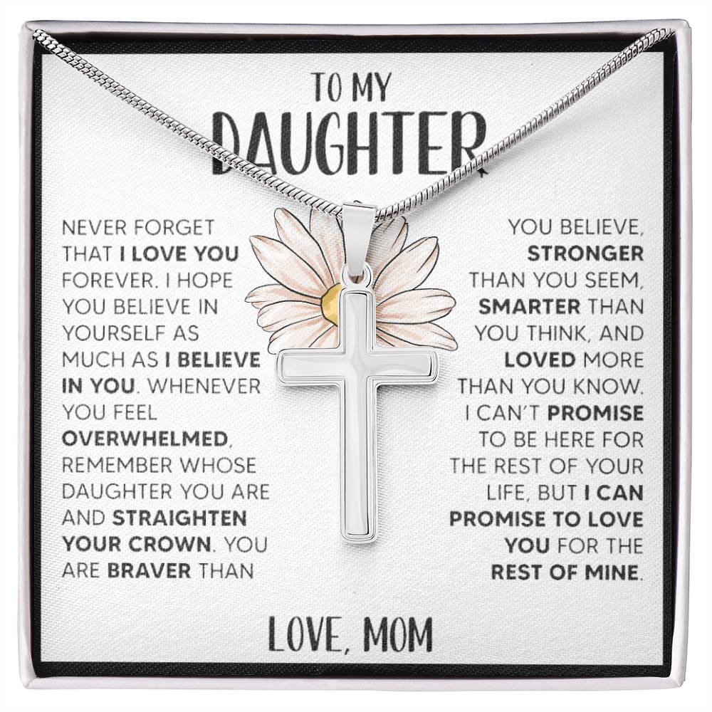 To My Amazing Daughter, Whenever You Are Overwhelmed Love Mom