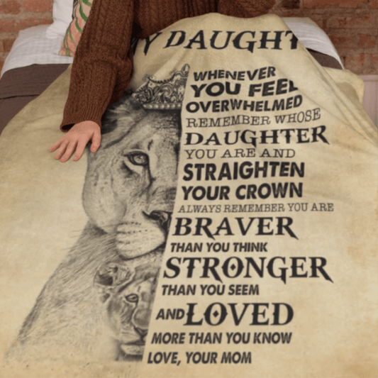 To My Daughter, Straighten Your Crown, Adorable, Fierce, Comfortable, Warm Blanket, Gift from Mom