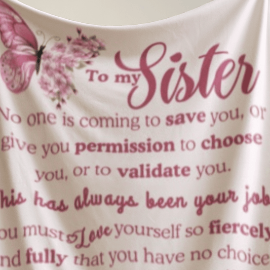 To My Sister Blanket – Inspirational Sherpa Throw | Gift for Sister, Birthday Gift, Sisterhood Quote, Soft Cozy Blanket