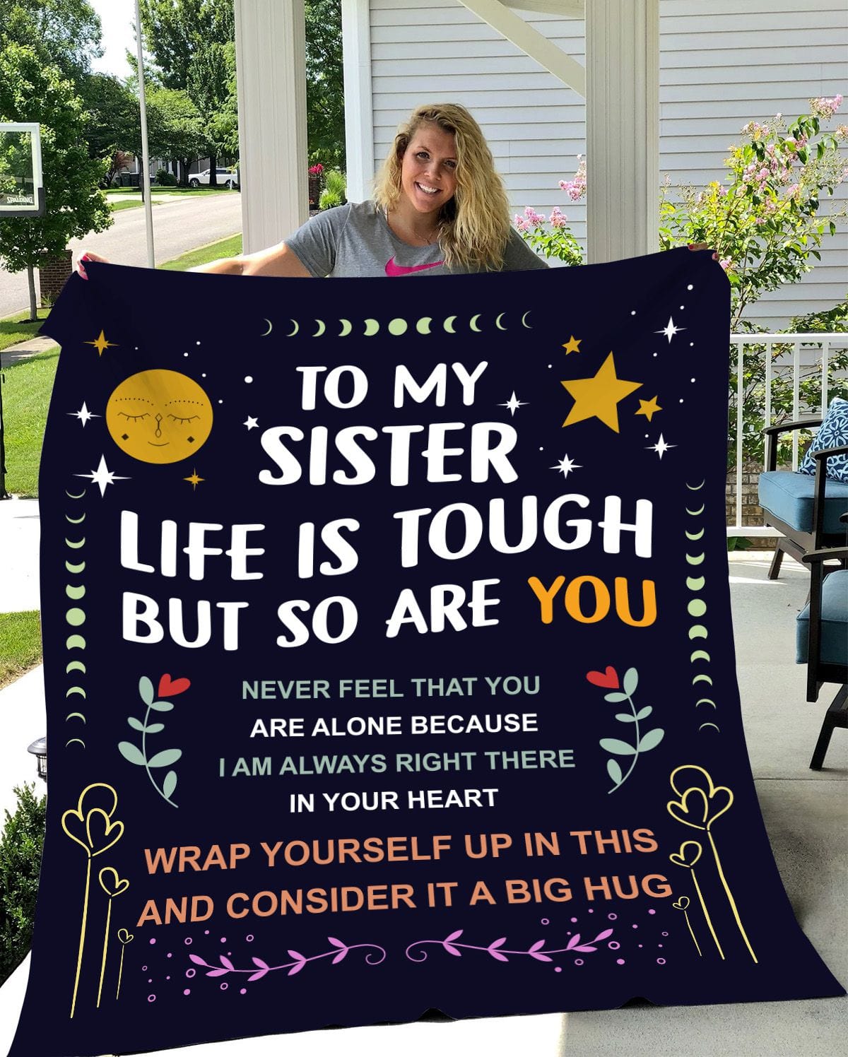 To My Sister, Life is Tough but so are you!! Blanket, 2 sizes.